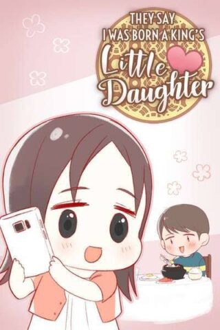 They Say I Was Born a King's Little Daughter