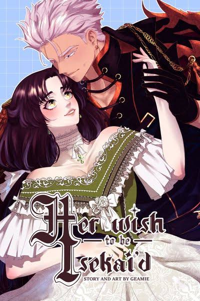 Her Wish to be Isekai'd