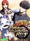 Makan Dulu Sebelum Pergi