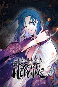 His Majesty’s Secret Heroine