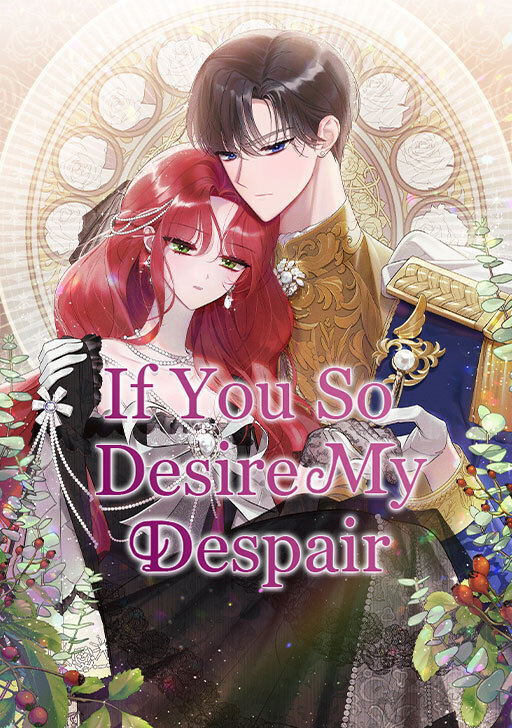 If You So Desire My Despair If You So Desire My Despair